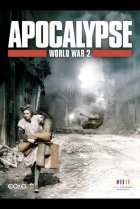  Апокалипсис: Вторая мировая война 