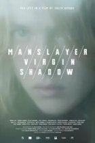  Мужеубийца / Девственница / Тень 