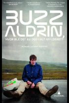  Базз Олдрин, где ты теперь в этой неразберихе? 