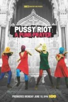  Показательный процесс: История Pussy Riot 