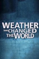 Погода, изменившая ход истории 
