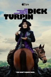  Полностью выдуманные приключения Дика Турпина 