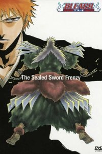  Блич: Неистовство заточённого меча 