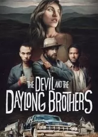 Постер к сериалу Дьявол и братья Дэлонг 1-2 сезон