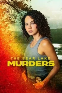 Постер к сериалу Убийства на Медвежьем озере 1-2 сезон