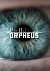  Проект «Орфей»  1 сезон