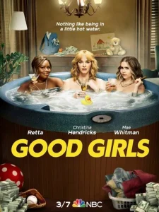 Постер к сериалу Хорошие девчонки 1-2 сезон