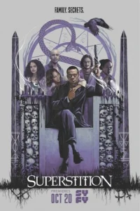 Постер к сериалу  Суеверие  1-2 сезон