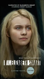 Я — Элизабет Смарт  1 сезон