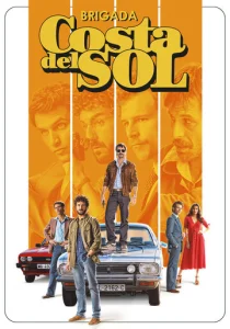 Постер к сериалу  Отряд Коста-дель-Соль  1-2 сезон