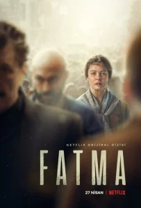 Постер к сериалу  Фатма  1-2 сезон