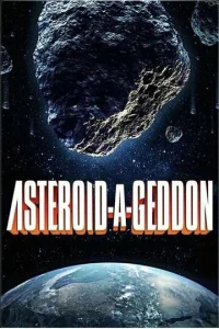  Астероидогеддон  1 сезон