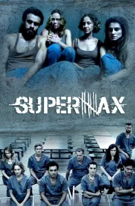 Постер к сериалу  СуперМакс  1-2 сезон