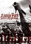  Linkin Park: Live in Texas  1 сезон