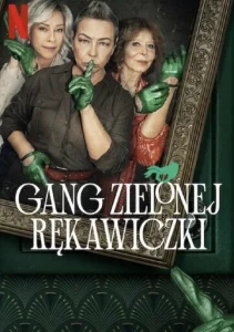 Постер к сериалу  Банда в зелёных перчатках  1-2 сезон