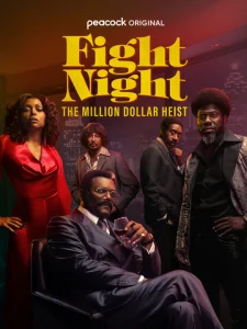 Постер к сериалу  Ночь боя: Ограбление на миллион долларов  1-2 сезон