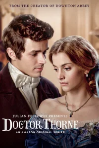 Постер к сериалу  Доктор Торн  1-2 сезон
