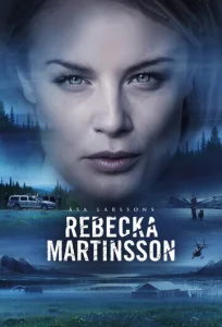 Постер к сериалу  Ребекка Мартинссон  1-2 сезон