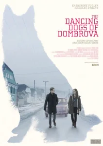 Постер к сериалу  Танцующие собаки из Домбровы  1-2 сезон