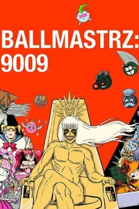 Постер к сериалу  Повелители мяча: 9009  1-2 сезон