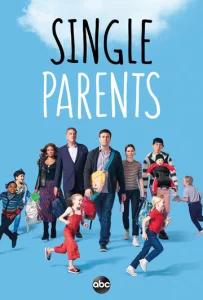 Постер к сериалу  Родители-одиночки  1-2 сезон