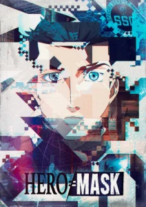 Постер к сериалу  Маска героя  1-2 сезон