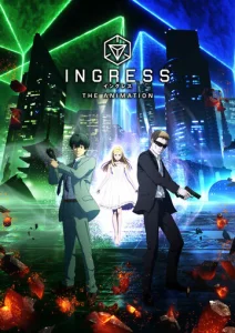 Постер к сериалу  Ингресс  1-2 сезон