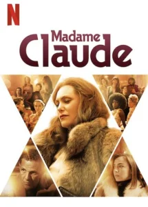 Постер к сериалу  Мадам Клод  1-2 сезон