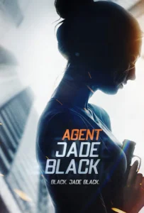 Постер к сериалу  Агент Джейд Блэк  1-2 сезон
