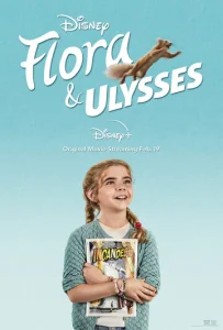 Постер к сериалу  Флора и Улисс  1-2 сезон