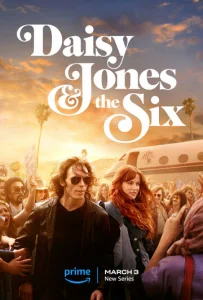 Постер к сериалу  Дейзи Джонс и The Six  1-2 сезон