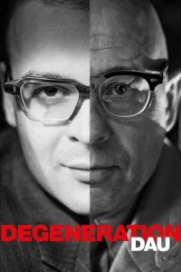 Постер к сериалу ДАУ. Дегенерация 1-2 сезон