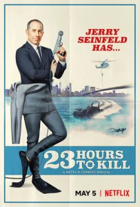 Постер к сериалу  Джерри Сайнфелд: 23 часа, чтобы убить  1-2 сезон