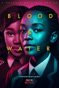 Постер к сериалу  Кровь и вода  1-2 сезон
