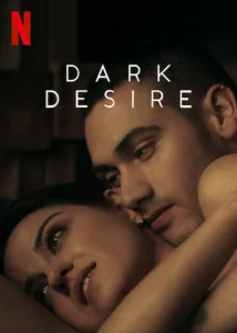 Постер к сериалу  Тёмное желание  1-2 сезон