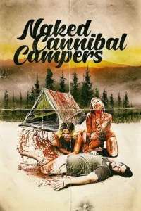 Постер к сериалу  Лагерь обнажённых людоедок  1-2 сезон