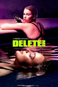 Постер к сериалу  Удали меня  1-2 сезон