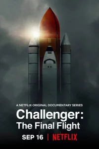 Постер к сериалу  Челленджер: Последний полёт  1-2 сезон