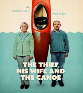 Постер к сериалу  Вор, его жена и каноэ  1-2 сезон