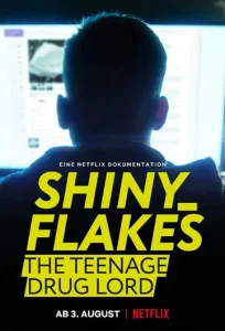 Постер к сериалу Shiny_Flakes: Молодой наркобарон 1-2 сезон
