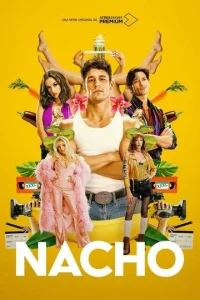 Постер к сериалу  Начо  1-2 сезон