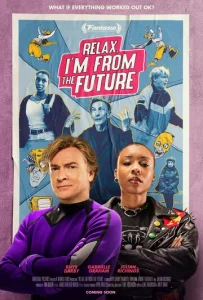 Постер к сериалу  Расслабься, я из будущего  1-2 сезон