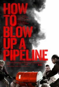 Постер к сериалу  Как взорвать трубопровод  1-2 сезон