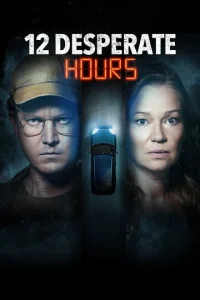 Постер к сериалу  12 часов отчаяния  1-2 сезон