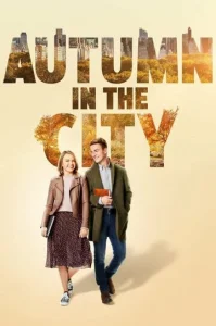 Постер к сериалу  Осень в большом городе  1-2 сезон