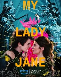 Постер к сериалу Моя леди Джейн 1-2 сезон