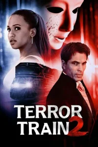 Постер к сериалу  Поезд страха 2  1-2 сезон