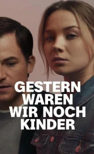 Постер к сериалу Ещё вчера мы были детьми 1-2 сезон