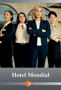 Постер к сериалу  Отель «Мондиаль»  1-2 сезон