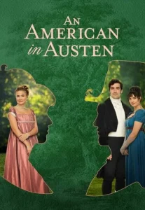 Постер к сериалу  Американка в романе Джейн Остин  1-2 сезон